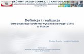 europejskiego systemu wysokościowego EVRS w Polsce 2/Graszka... · GŁÓWNY URZĄD GEODEZJI I KARTOGRAFII Departament Geodezji, Kartografii i Systemów Informacji Geograficznej Seminarium