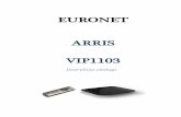EURONET ARRIS VIP1103 · Pasek informacyjny Pasek informacyjny wyświetlany jest na kilka sekund podczas zmieniania kanałów. Zawiera on podstawowe informacje o oglądanym kanale.