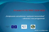 „Zwiększenie zatrudnienia i spójności terytorialnej” założenia i … · Plan prezentacji: Unia Europejska Europejski Fundusz Rybacki Obowiązujące akty prawne Podstawowe