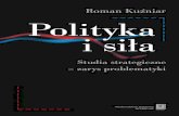 mak01 - Publio.pl · WSTE˛P W kilka lat po zakon´czeniu zimnej wojny pojawiły sie˛ stwierdzenia zapo-wiadaja˛ce kres studio´w strategicznych. Pisano, iz˙ kra˛z˙y nad nimi