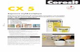 CX 5 - ceresit.pl · PN-EN 206+A1:2016 do: - mocowania elementów metalowych i z tworzyw sztucznych . w betonie lub tynku cementowym, - wypełniania otworów montażowych oraz drobnych