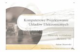 Komputerowe Projektowanie Układów Elektronicznychneo.dmcs.p.lodz.pl/kpuesz/kpue-sz_wykl-1-ao_slajdy.pdf · Specyfikacje przebiegów czasowych SIN( V0 VA FREQ TD THETA ) V0 -wartośćskładowej