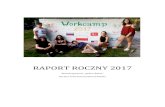 RAPORT ROCZNY 2017 - cms-files.idcom-web.pl · w Michałowicach. Celem workcampu była animacja czasu wolnego podczas półkolonii organizowanych dla dzieci z rodzin objętych opieką