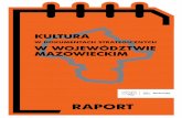 Raport - mazowieckieobserwatorium.pl · • wzrost środków przeznaczonych na kulturę wraz z wejściem Polski do Unii Europejskiej . 1 2 ... dokumentów i jej celem było uzyskanie