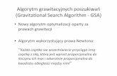 Algorytm grawitacyjnych poszukiwań (Gravitational Search ... · • Ogólna teoria względności opiera się na założeniu, że inercyjna i bierna masa grawitacyjna są równoważne