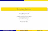 Jerzy Pogonowski - logic.amu.edu.pllogic.amu.edu.pl/images/4/42/Semlogakshipbis.pdf · Niniejsza prezentacja zawiera tekst artykułu An axiom system for hypotaxis, opublikowanego