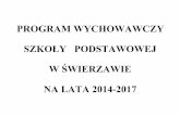 PROGRAM WYCHOWAWCZY SZKOŁY - spswierzawa.pl wychowawczy 2014-17.pdfszkoły, przy współudziale rodziców i z uwzględnieniem ich oczekiwań dydaktyczno – wychowawczych. Realizacja