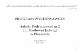 PROGRAM WYCHOWAWCZY Szkoły Podstawowej nr 2dwojka.pleszew.pl/wp-content/uploads/2014/11/Program-wychowawczy-w...oddziaływań wychowawczych skierowanych do uczniów. Celem wychowania