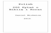 Polish 200 Pytań o Biblię i Koran - danwickwire.com · 7.*! Czy Bóg kiedykolwiek pozwoliłby szatanowi, demonom lub człowiekowi udaremnić swoje zamierzenia poprzez zmianę i