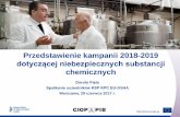 Przedstawienie kampanii 2018-2019 - ciop.pl · farmaceutyki, produkty lecznicze, detergenty, żywność, zabawki, ... rośliny lub produkty pochodzenia roślinnego –np. mąka) lub