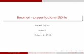 Beamer prezentacja w LaTeX-ie - l3g.pl | Nanos … tre´sci 1 Struktura prezentacji Strona tytułowa Slajd Spis tre´sci 2 Elementy podstawowe Szablony prezentacji Brak nagłówka