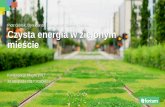 Czysta energia w zielonym mieście - Miasto 20172017.konferencjamiasto.pl/wp-content/uploads/2017/11/Fortum.pdf · miejskich w Europie i południowo-wschodniej Azji Total. 11 Przetwarzanie
