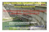 Projektowanie hydrotechnicznych obiektów inżynierskichpracownicy.uwm.edu.pl/i.dyka/hydro_pliki/PBH-Wyklad-1.pdf · •• siłownie i elektrownie wodne, •• ujęcia śródlądowych