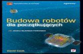 Budowa robotów dla początkujących - Forbot.pl · BUDOWA ROBOTÓW DLA POCZTKUJCYCH 6 Rozdzia 2. Gdzie zdoby narzdzia i podzespo y .....37