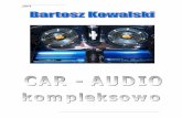 Poradnik Car - Audio - autoelektryk.entro.pl Car - Audio.pdf · Co to jest kondensator i czy będzie mi potrzebny ? ... system kodowanych danych przesylanych razem z sygnalem ra-