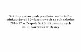 Szkolny zestaw podręczników, materiałów edukacyjnych i ...zsedebica.pl/dokumenty/Podreczniki_2016-17.pdf · Fizyka Odkryć fizykę. Podręcznik dla szkół ponadgimnazjalnych.