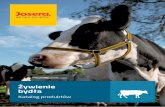 27001 JOS folder Bydlo 05 - josera-bydlo.pl · zużywają niechronione frakcje witamin) oraz potrzeb bytowych i produkcyjnych krów (frakcje chronione przed ... wysoka produkcja mleka
