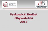Prezentacja programu PowerPoint - pyskowice.pl · budżetu miasta na 2017 r. Kwota: 50.000 zł 14 Budowa nowych miejsc parkingowych w rejonie ul. Traugutta PD . Termin realizacji: