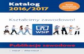 Branża 2016/2017 i samochodowa - wsip.pl · i samochodowa. Kształcimy zawodowo! Największa oferta publikacji przygotowujących do pisemnej i praktycznej części egzaminu potwierdzającego