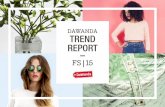 DAWANDA TREND REPORT - images1.dawandastatic.com · - w najnowszym Trend Raporcie wskazujemy najgorętsze trendy handmade nadchodzącego sezonu. Chcesz wiedzieć, które kolory, wzory