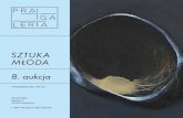 SZTUKA MłODA 8. aukcja - pragaleria.plpragaleria.pl/cdn/files/8-mloda-pragaleria.pdf · która ciągle poszukuje nowych rozwiązań. ... współzałożycielem, oraz grupy artystycznej