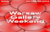 Warsaw Gallery Weekend 2016 · Artystkę interesują tematy pamięci i cielesności oraz zagadnienia związane z szeroko ... zagadnieniami ważnymi z punktu widzenia historii fotografii