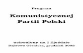 Komunistycznej Partii Polski - cpofpoland.files.wordpress.com · demokracji ludowej rozpoczęła się nowa ofensywa imperializmu, który dąży nie tylko do odzyskania poprzedniej,