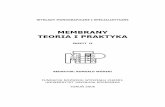 MEMBRANY TEORIA I PRAKTYKA - home.umk.plskoter/pracmb/publikacje/2006_II_55_SK.pdf · Sztuczne oscylatory membranowe 147 ... najczęściej stosowane są praktyczne równania transportu