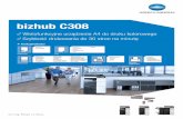 bizhub C308 - biuro-styl.com.pl · z podajnika bocznego. Nośniki od A6 do SRA3, banner 1,2 m i 52 – 300 g/m2. pamięć 2 GB, twardy dysk 250 GB i standardowy Gigabit Ethernet.