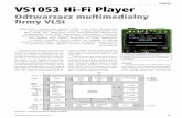 VS1053 Hi-Fi Player - ep.com.pl · pularne nośniki danych mają pojemności rzędu kilku GB, więc jest łatwo policzyć, jak ... pamięci RAM o pojemności 16 kB. Połącze- ...