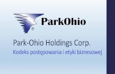 Park-Ohio Holdings Corp.b2icontent.irpass.cc/933/175335.pdf · uczciwość. Wspólna uczciwa praca na rzecz osiąganianaszych celów jest największymsukcesem tej firmy”. ... urzędnika