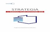 STRATEGIA - wrot.umww.pl · efektywniej wykorzystywać zasoby endogenne różnych rodzajów terytoriów i na nich opierać strategie rozwojowe8). ... Eksperci wchodzący w skład