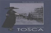 La Tosca Victoriena Sardou - e-teatr.pl · W grudniu w Teatro Regio w Turynie Willidy powtórzyły sukces w nowej, dwuaktowej wersji. 1885 na zamówienie mediolańskiego wydawnictwa