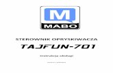 STEROWNIK OPRYSKIWACZA - MABO · 3 1. Opis urządzenia Sterownik TAJFUN-701 przeznaczony jest do sterowania pracą opryskiwacza polowego lub sadowniczego. Sterowanie polega na ustawieniu