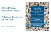 Prezentacja programu PowerPoint - uwm.edu.pl · L’Oréal Polska dla Kobiet i Nauki przy wsparciu Polskiego Komitetu ds. UNESCO Olsztyn, 11 kwietnia 2013