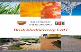 Bruk klinkierowy CRH - budowlanipl.pl ·  Porównanie bruku klinkierowego CRH i betonowego – sprawdź to sam! bruk klinkierowy CRH – naturalny, jednolity kolor w całym