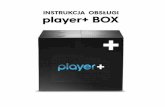 INSTRUKCJA OBSŁUGI player+ BOX - pomoc.player.plbox.pdf · 4 1. BEZPIECZEŃSTWO I OCHRONA ŚRODOWISKA 1.1. ZASADY BEZPIECZEŃSTWA Dekoder został wyprodukowany zgodnie z międzynarodowymi