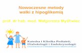walki z hipoglikemią - infozdrowie.org · Wyniki meta-analiz porównujących CSII i MDI.Modele leczenia. randomizowane badania obejmujące po uczestników chorych na cukrzycę typu