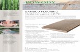 bambooflooring flyer A4 parkett v2 - ideck.plideck.pl/Bambooflooring-folder.pdf · BPC (Bamboo Plastic Composite) o doskonałych parametrach technicznych i chromatycznych. Uniwersalne