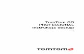 TomTom GO PROFESSIONALdownload.tomtom.com/open/manuals/GO_Professional/... · 7 Niniejszy podręcznik użytkownika objaśnia wszystkie zagadnienia związane z TomTom GO PROFESSIONAL.