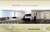Marka Tonsil - Tonsil - producent nagłośnienia · Tonsil pozostawia świetne wrażenia nie tylko ze względu na styl i design, ale przede wszystkim dzięki dopracowanej do perfekcji