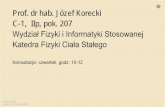 Prof. dr hab. Józef Korecki C-1, IIp, pok. 207 Wydział ...korek.uci.agh.edu.pl/dydaktyka/w1_wstep_wektory_kinematyka.pdf · Natężenie prądu - 1 amper (A) to natężenie prądu,