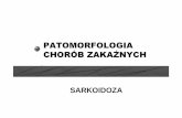 PATOMORFOLOGIA CHORÓB ZAKAŹNYCHpatomorfologia-cmuj.pl/sites/default/files/III WL Choroby zakaźne.pdf · Próba bł ędnie ujemna – infekcje wirusowe, ziarnica, sarkoidoza, niedo