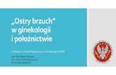 „Ostry brzuch” w ginekologii i położnictwieuczkin.pl/storage/files/Seminaria 2017 5 rok/Ostry brzuch... · 2017-09-25 · USG Doppler laparoskopia diagnostyczno-terapeutyczna