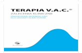 TERAPIA V.A.C. - acelity.com · 5 WPROWADZENIE Vacuum Assisted Closure ® (V.A.C. ) jest zaawansowanym technologicznie systemem terapeutycznym do leczenia ran, który lekarz klinicysta