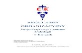 REGULAMIN ORGANIZACYJNY - Świętokrzyskie Centrum Onkologiibip2.onkol.kielce.pl/attachments/967411/2549741/4.6/Regulamin Organizacyjny.pdf · Regulamin Organizacyjny Świętokrzyskiego