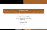 Grafika w LaTeX Wstawianie i tworzenie grafiki w …math.uni.lodz.pl/~kowalcr/LatexIMatematyka/zaj10/Plik TeX...Grafika w LaTeX Wstawianie i tworzenie grafiki w systemie skladu tekstu