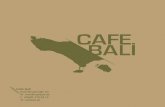 Cafe Bali · Cola, Cola light, Fanta 0,2l 2,20 € 0,4l 3,70 € ... Jahe & Jeruk Panas 3,00 € Choco Chili 3,00 € (Milchkaee mit ... Tequila Sunrise 6,00 € (Bombay, Kumquats,