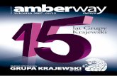 lat Grupy Krajewski - amberway.pl · Początkowo produkcja oparta jest na włoskim systemie Pal Tre-ad, dostarczonym przez firmę ITG. Jednak już po trzech latach po-ziom techniczny
