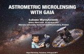 ASTROMETRIC MICROLENSING WITH GAIA - NExScInexsci.caltech.edu/workshop/2017/Wyrzykowski_2017.08-Sagan-Astrometry.pdf · Krzysztof Rybicki (PhD student) Kasia Kruszyńska (PhD student)